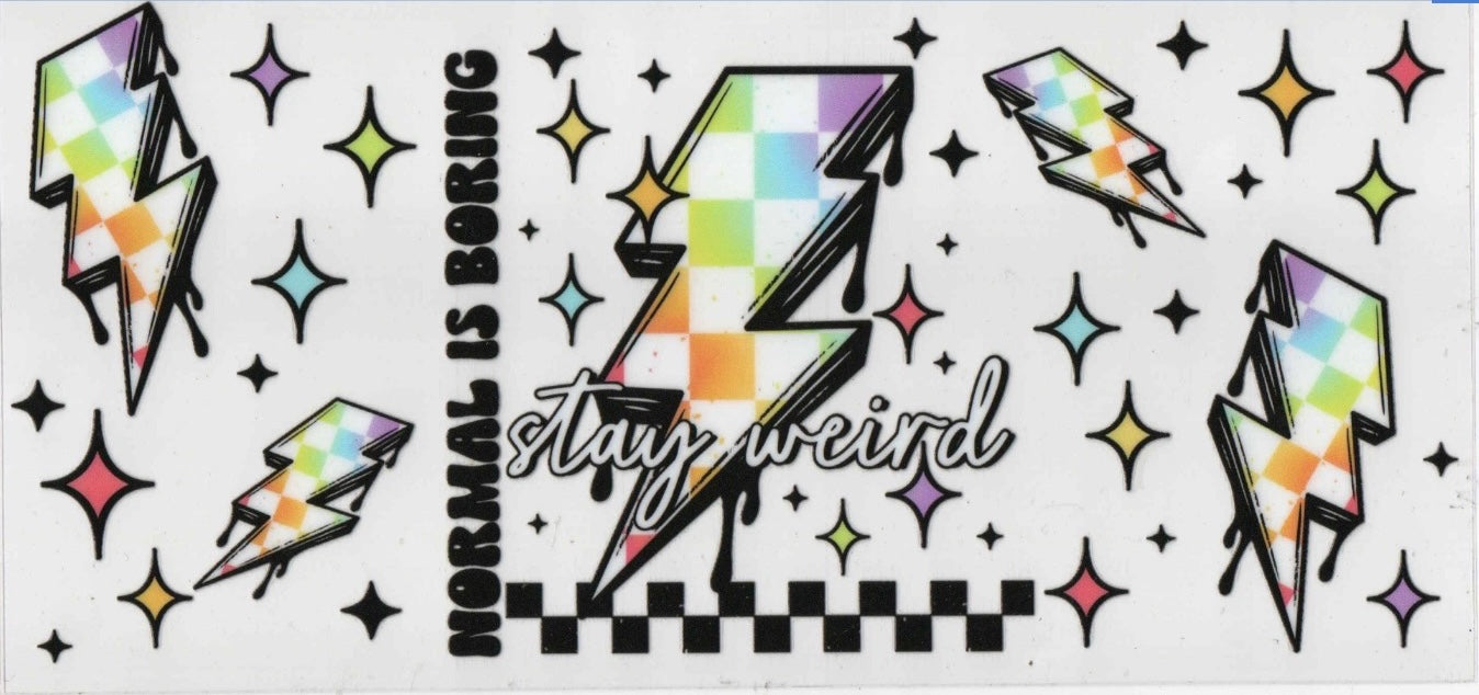 Normal Is Boring Stay Weird Wrap