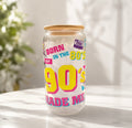 Born in the 80’s, Raised by the 90’s Glass Can Cup